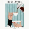 Poster More Coffee - Less Talkie^Poster and Frame Clearance